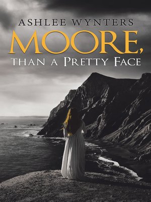 cover image of Moore, Than a Pretty Face